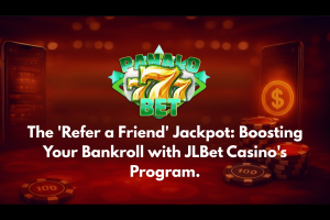 The ‘Refer a Friend’ Jackpot: Boosting Your Bankroll with JLBet Casino’s Program.