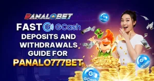 Fast GCash Deposit and Withdrawals guide for Panalo777bet