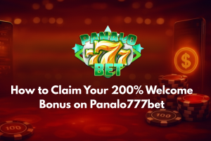 How to Claim Your 200% Welcome Bonus on Panalo777bet