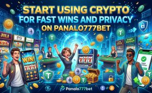 Start Using Crypto for Fast Wins and Privacy on Panalo777bet