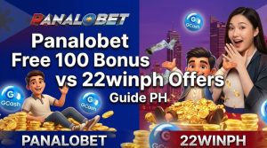 Panalobet Free 100 Bonus vs 22winph Offers Guide PH
