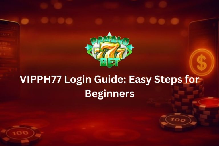 VIPPH77 Login Guide: Easy Steps for Beginners