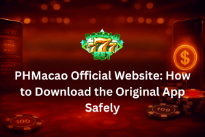 PHMacao Official Website: How to Download the Original App Safely